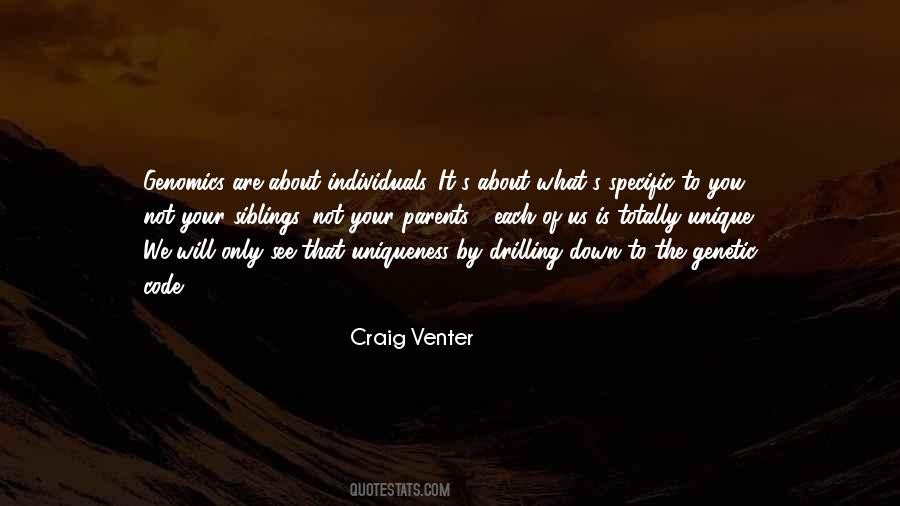 Each Of Us Is Unique Quotes #554032