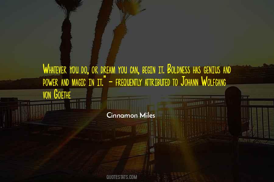 Begin It Quotes #1297729