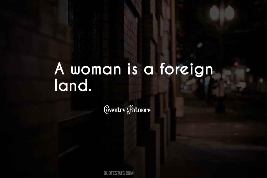 Foreign Lands Quotes #427366