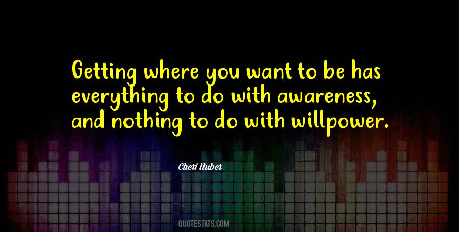 Where Do You Want To Be Quotes #13314