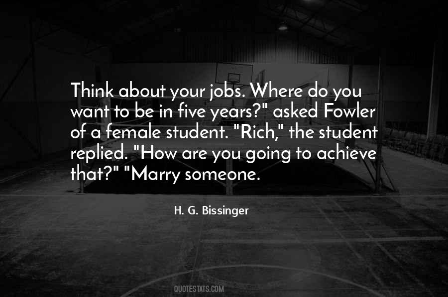 Where Do You Want To Be Quotes #476197