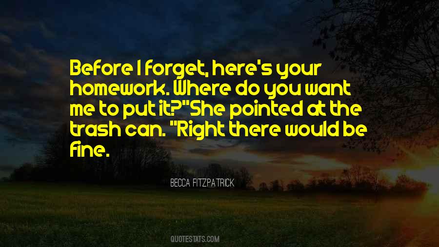 Where Do You Want To Be Quotes #488306