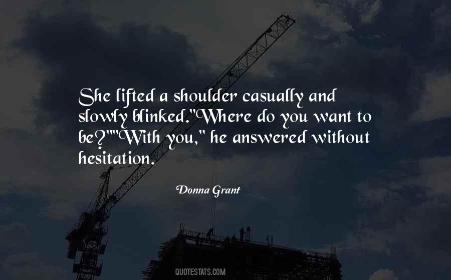 Where Do You Want To Be Quotes #523149