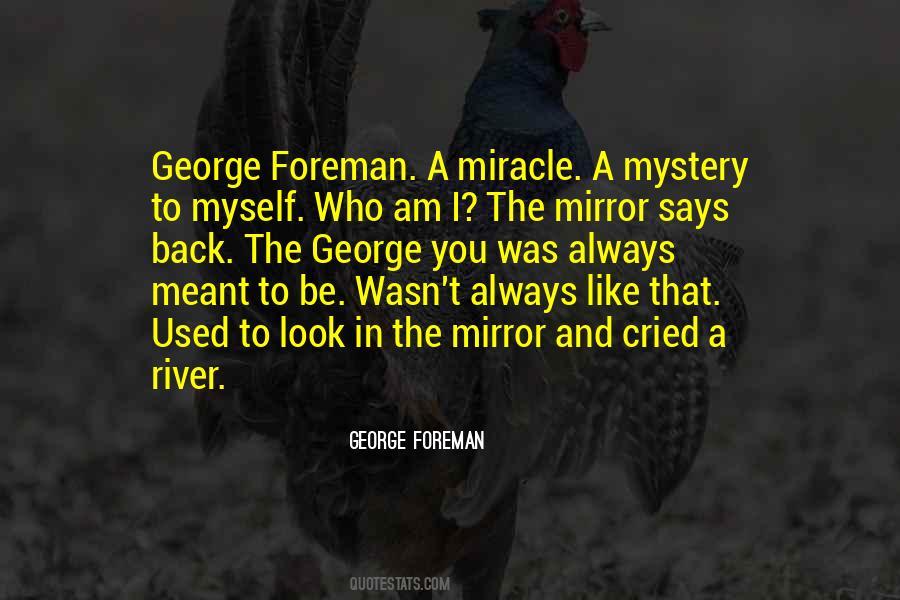 Foreman Quotes #760125