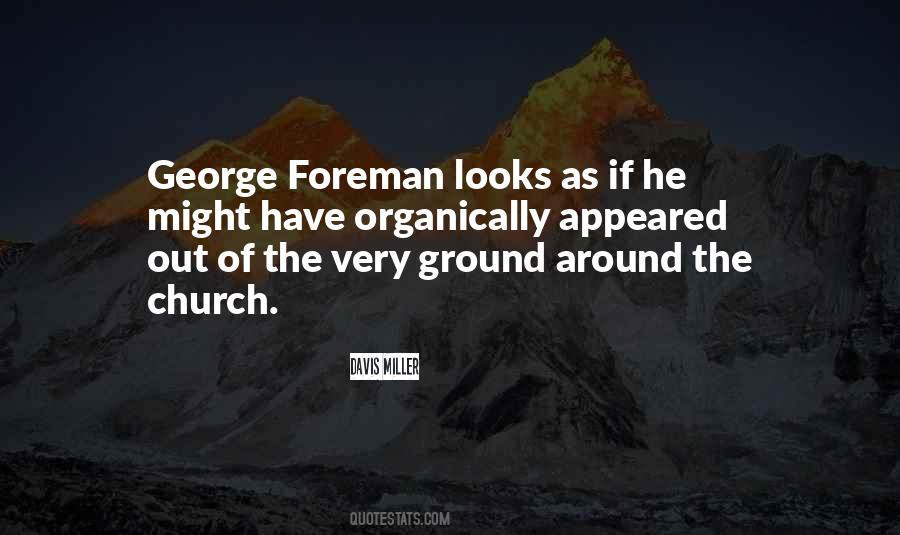 Foreman Quotes #798336