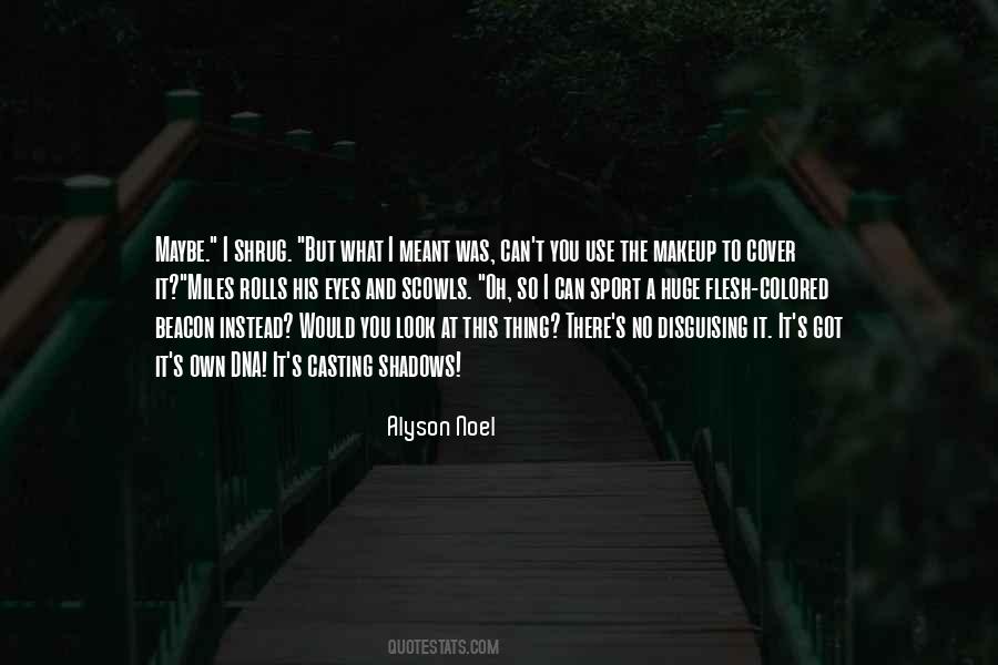 Cover Your Eyes Quotes #518856