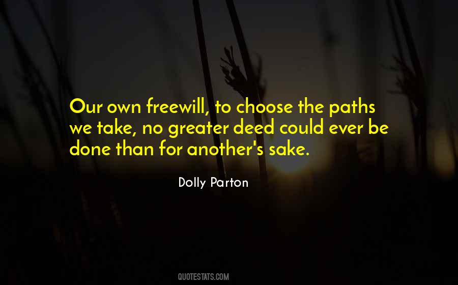 We Choose Our Own Path Quotes #133282
