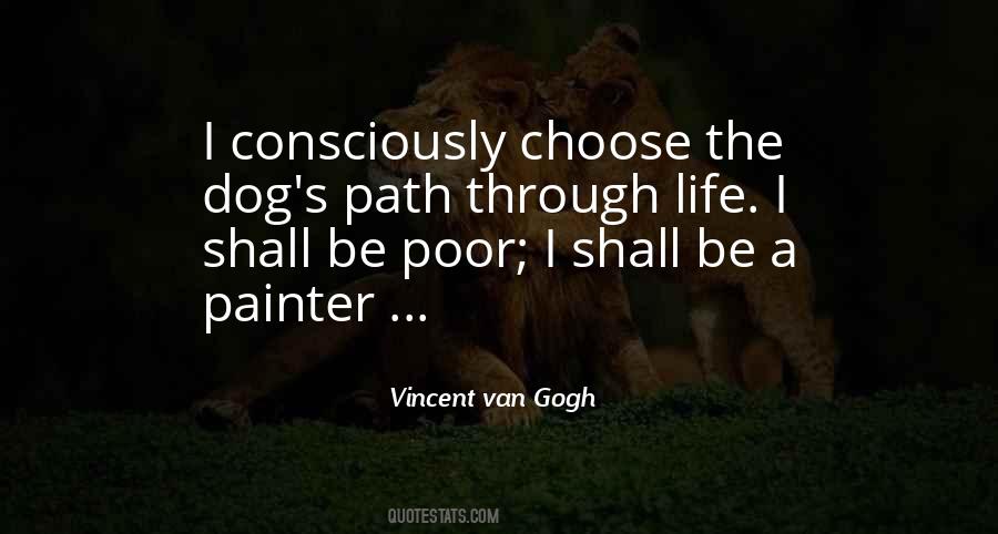 We Choose Our Own Path Quotes #223327