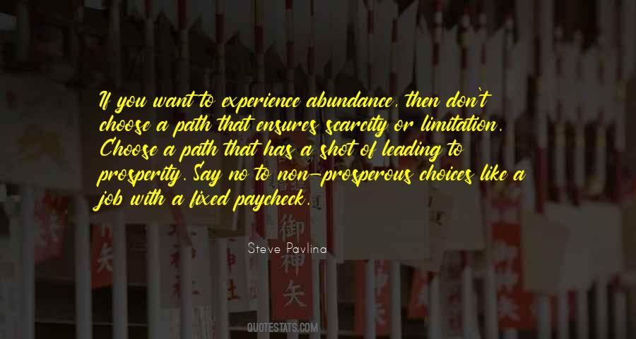 We Choose Our Own Path Quotes #231328