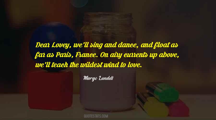 Dance And Sing Quotes #338612