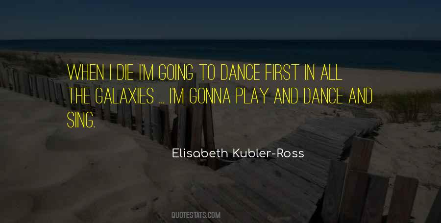 Dance And Sing Quotes #345602