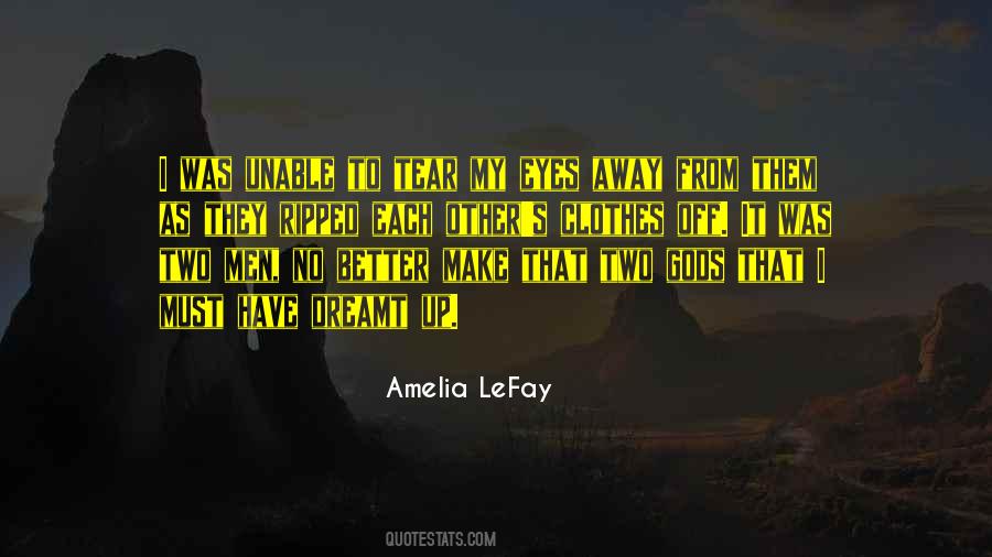 Tear It Off Quotes #1299635