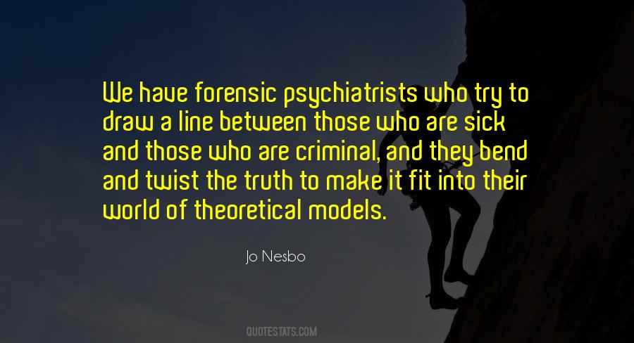 Forensic Quotes #520337