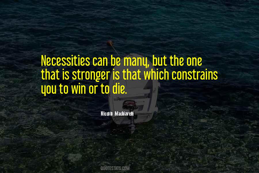 Win Or Die Quotes #1724164