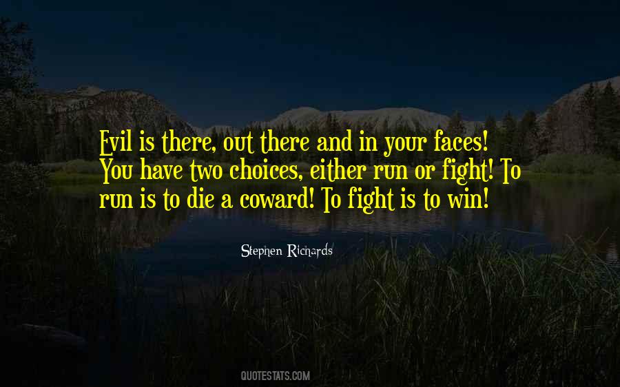 Win Or Die Quotes #1793404