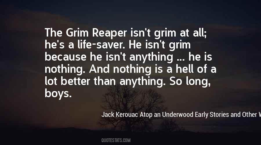 Quotes About The Grim Reaper #1560471