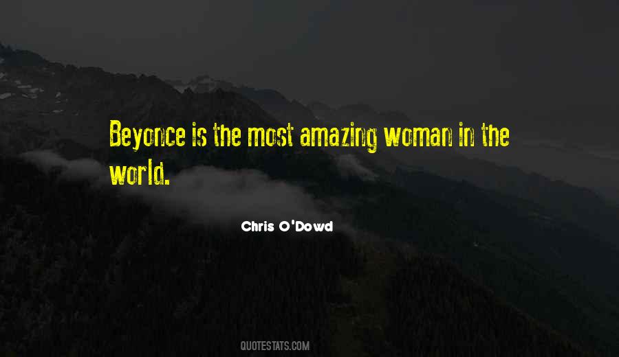 Most Amazing Woman In The World Quotes #492747