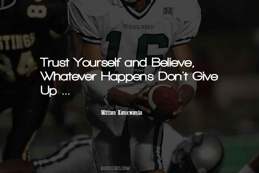 Believe Trust Quotes #115961