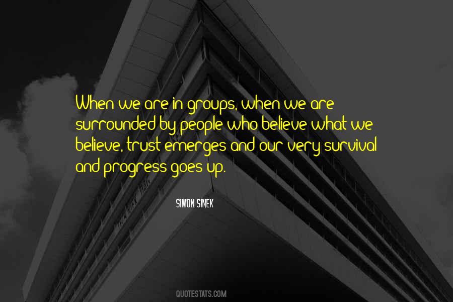 Believe Trust Quotes #1847982