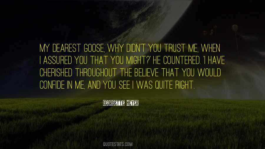 Believe Trust Quotes #281260