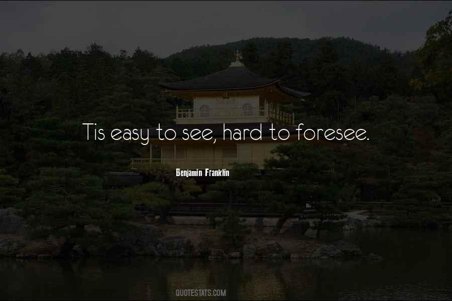 Foresee Quotes #507207
