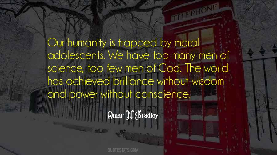 Science Without Humanity Quotes #1318984