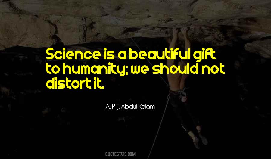 Science Without Humanity Quotes #386830