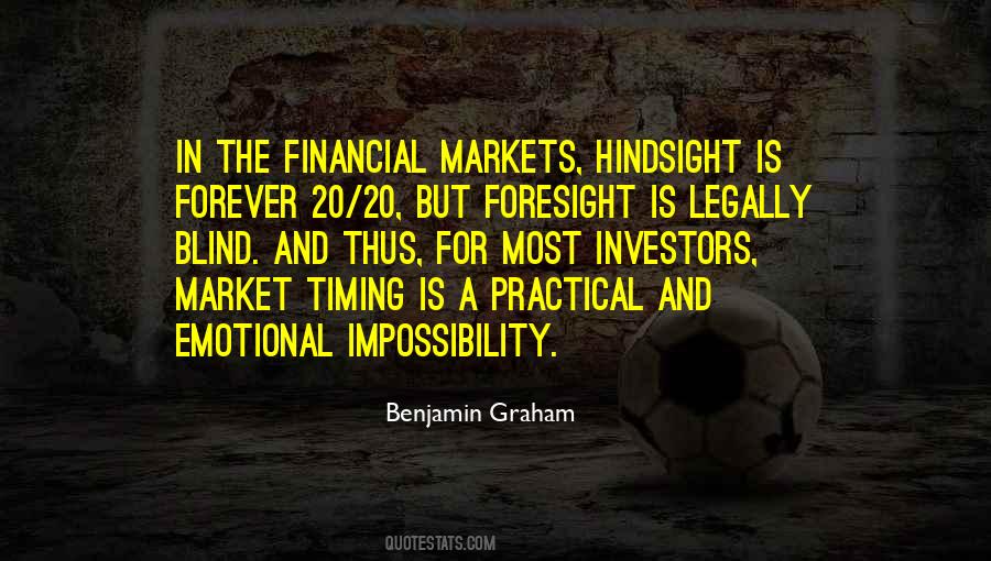 Foresight Hindsight Quotes #18947