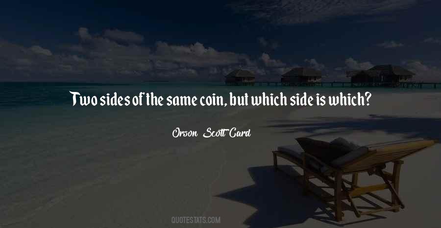 Two Sides Of The Coin Quotes #527315