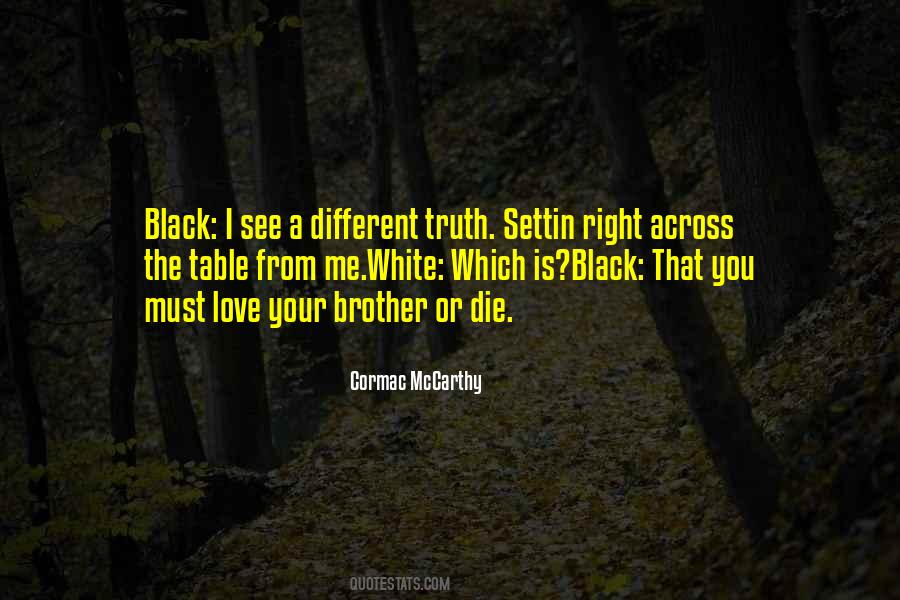 Brother I Love You Quotes #1664952
