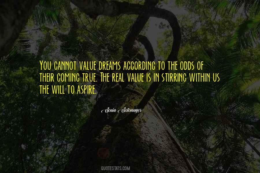 Sometimes Dreams Do Come True Quotes #146411
