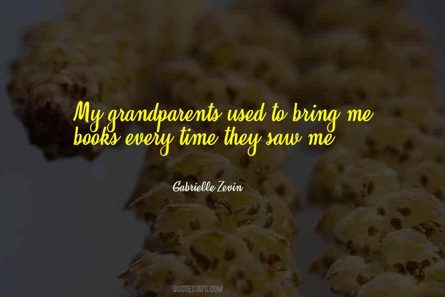 To Grandparents Quotes #1101694