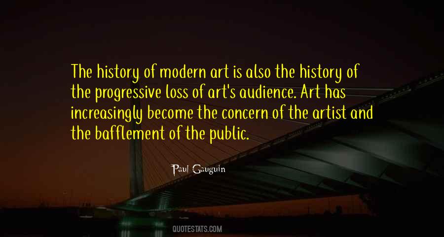 The Modern Artist Quotes #1231361