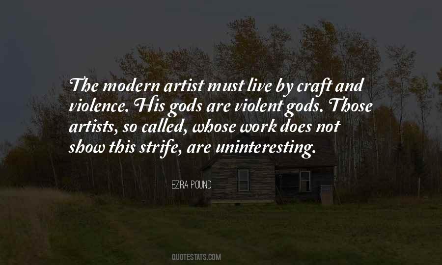 The Modern Artist Quotes #1298210