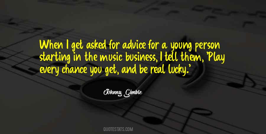 Music Advice Quotes #1058747