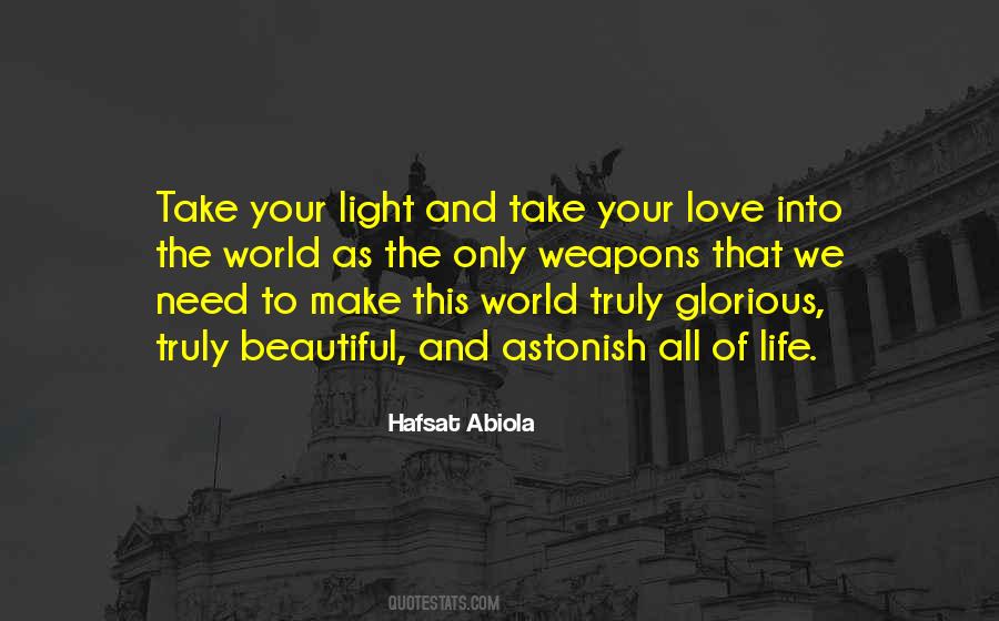 Light Up Your World Quotes #4837