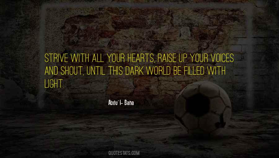Light Up Your World Quotes #540553