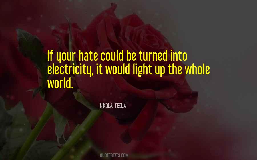 Light Up Your World Quotes #987853