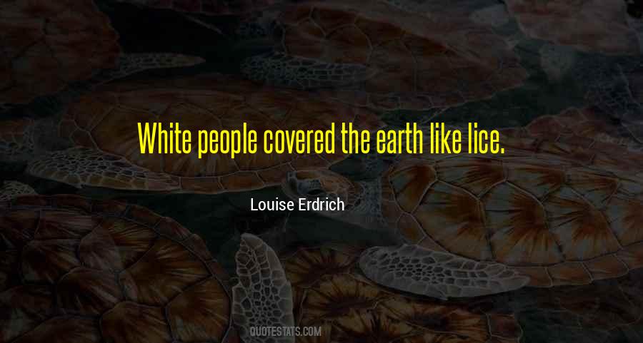 White Earth Quotes #1691720