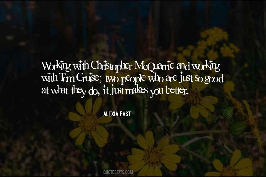 It Makes You Who You Are Quotes #1229143