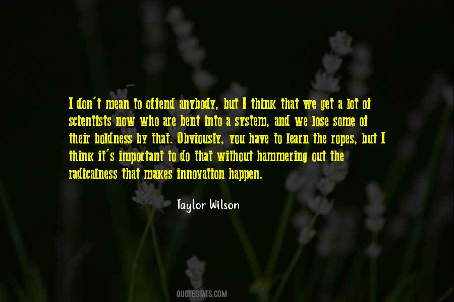 It Makes You Who You Are Quotes #1241824