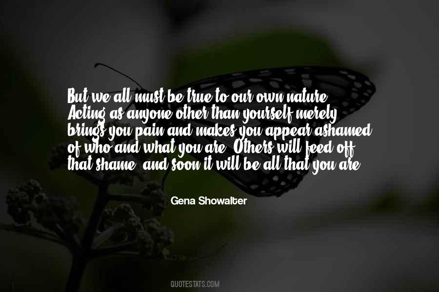 It Makes You Who You Are Quotes #1793449