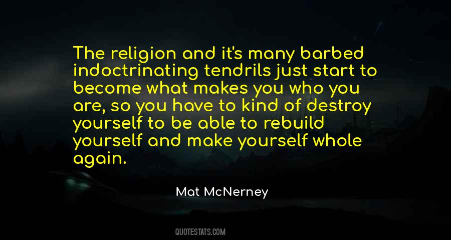 It Makes You Who You Are Quotes #280586