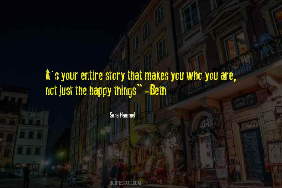 It Makes You Who You Are Quotes #964472