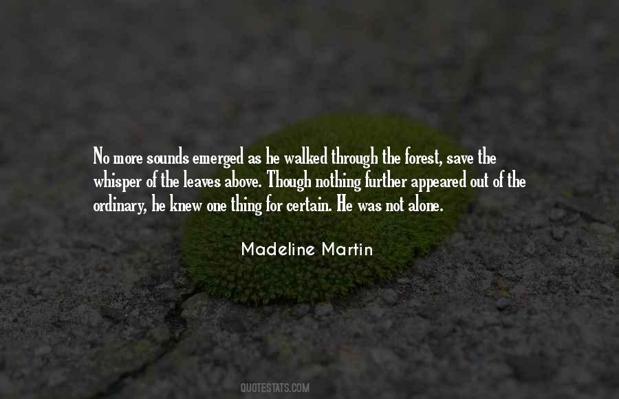 Forest Sounds Quotes #263253