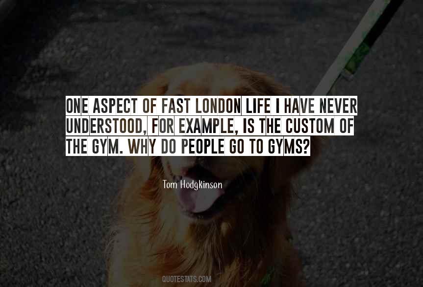 Why I Go To The Gym Quotes #50461