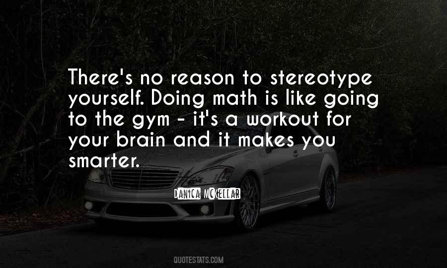 Why I Go To The Gym Quotes #96897