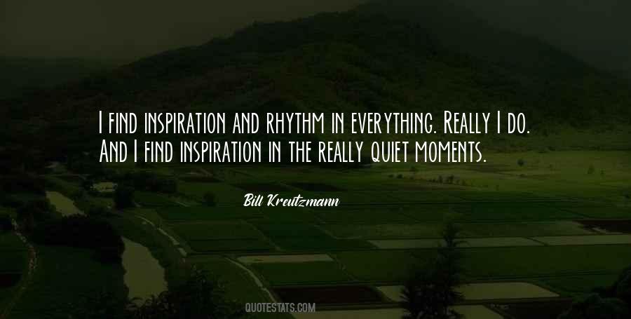In The Quiet Moments Quotes #481827