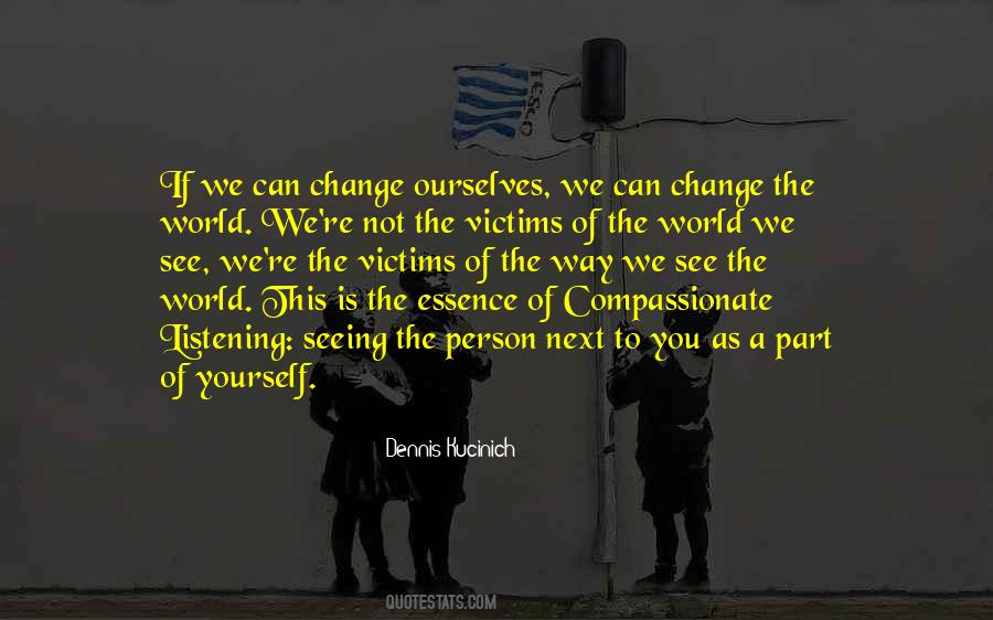 Change The Way You See The World Quotes #1135782