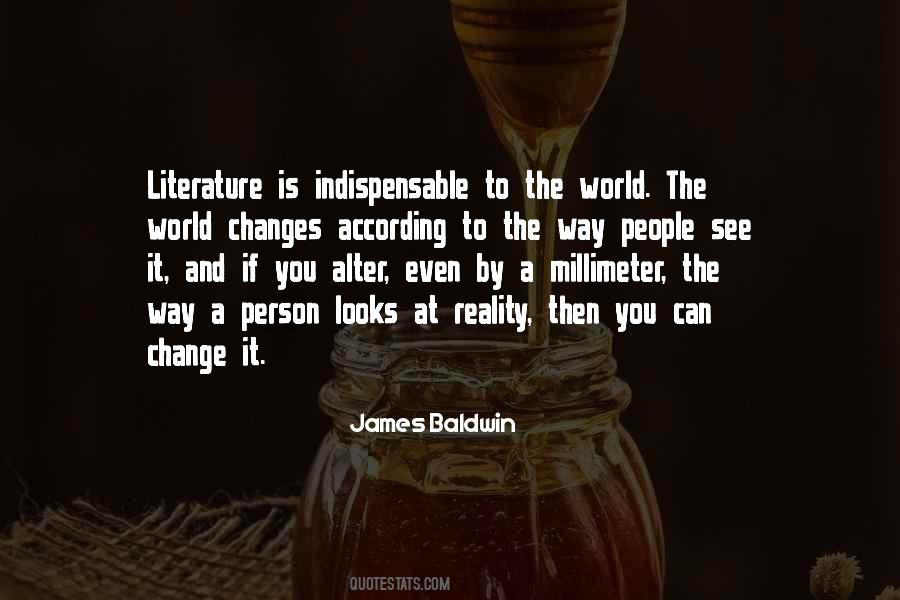 Change The Way You See The World Quotes #1542025